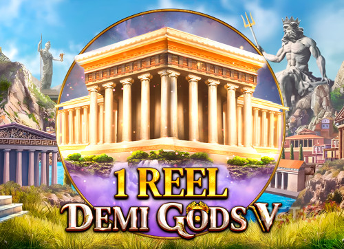 1 Reel - Demi Gods V