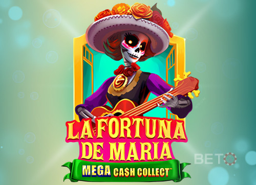 La Fortuna de Maria: Mega Cash Collect