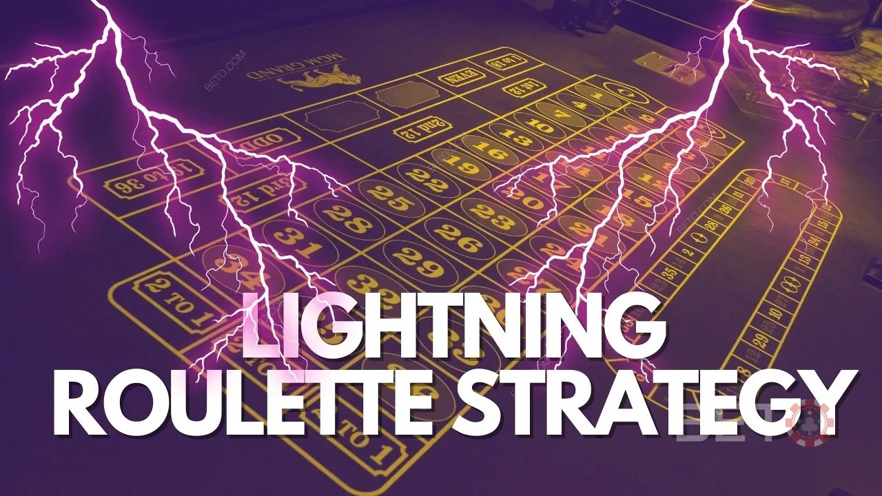 Lightning Roulette रणनीति और कैसीनो सट्टेबाजी प्रणाली।