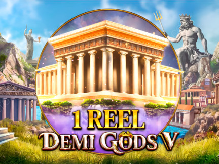 1 Reel - Demi Gods V डेमो