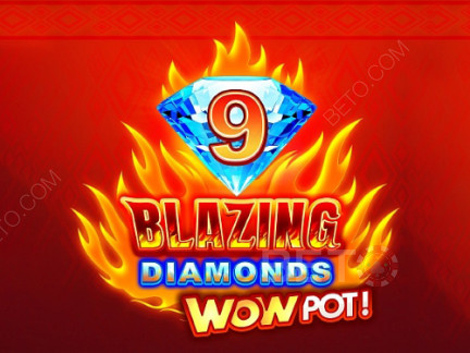 9 Blazing Diamonds Wowpot डेमो