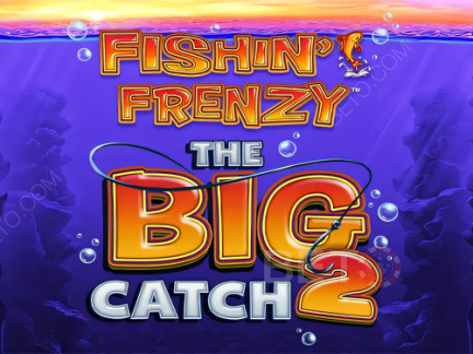 Fishin Frenzy The Big Catch 2 डेमो