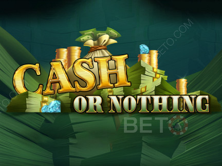Cash or Nothing डेमो